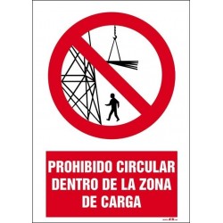 Prohibido circular dentro de la zona de carga